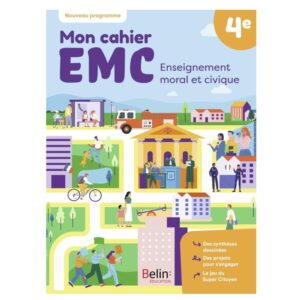 Cahier enseignement moral et civique 4é 2025 (MARIE)