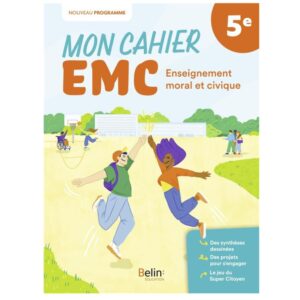 Cahier Citoyens Aujourd'hui EMC 5é 2024 (MARIE)