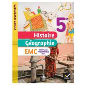 Histoire-Géo 5ème Fiches activités EMC Hatier (édition 2024) (AUBRAC)