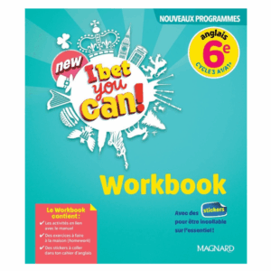 Anglais 6ème Workbook New I Bet You Can (2025) (AUBRAC)