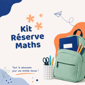 6è/5è/4è/3è Kit Réserve MATHS(VERH)